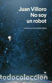 Libros: No soy un robot - Villoro, Juan - Foto 1