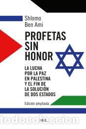 Libros: Profetas sin honor - Ben Ami, Shlomo - Foto 1