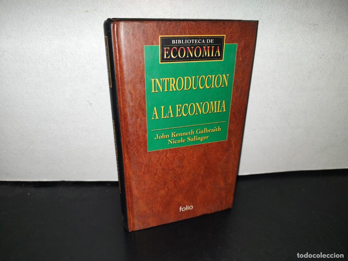 Libros: 121- INTRODUCCI&Oacute;N A LA ECONOM&Iacute;A - JOHN KENNETH, GALBRAITH - Foto 1