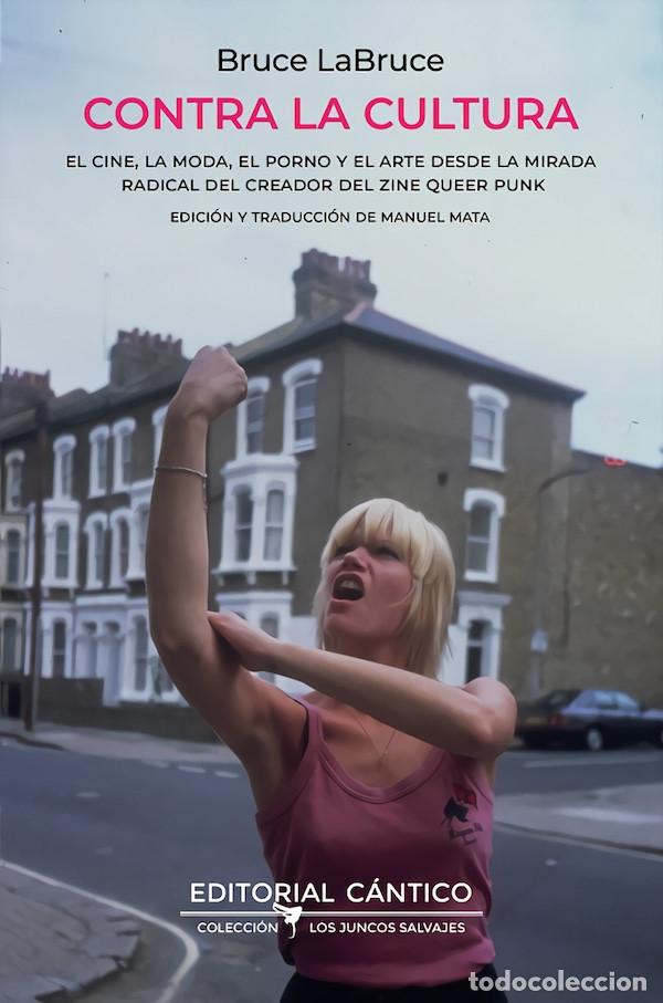Libros: Contra la cultura (Bruce LaBruce) - Foto 1