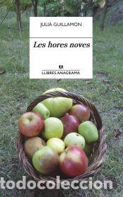 Libros: Les hores noves - Guillamon, Juli&agrave; - Foto 1