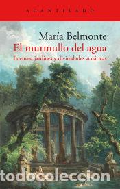 Libros: El murmullo del agua - Mar&iacute;a Belmonte - Foto 1