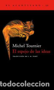 Libros: El espejo de las ideas - Michel Tournier - Foto 1