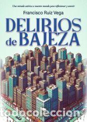 Libros: Delirios de bajeza - pacorv - Foto 1