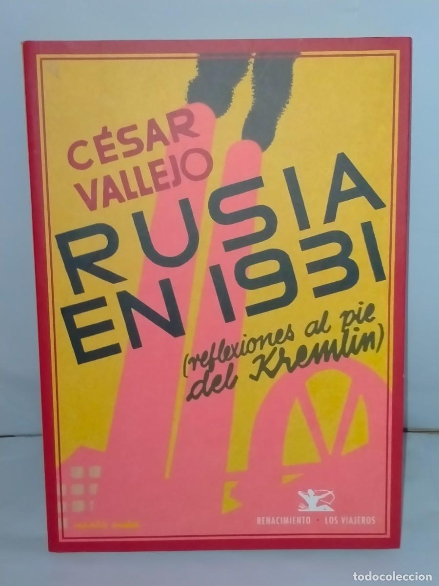 Libros: C&Eacute;SAR VALLEJO. RUSIA EN 1931 .RENACIMIENTO - Foto 1
