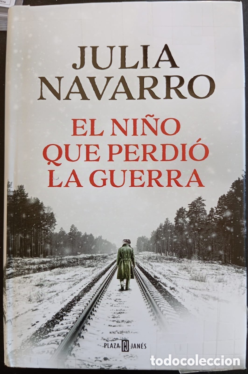 Libros: El ni&ntilde;o que perdi&oacute; la guerra. Julia Navarro. - Foto 1