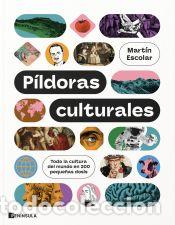Libros: P&iacute;ldoras culturales - Escolar, Mart&iacute;n - Foto 1