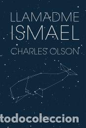 Libros: Llamadme Ismael - Olson, Charles - Foto 1