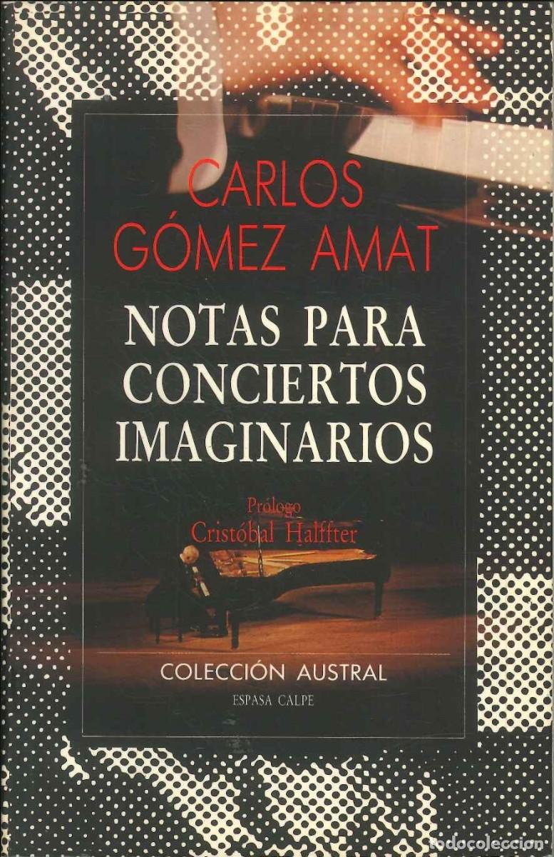 Libros: NOTAS PARA CONCIERTOS IMAGINARIOS - Foto 1