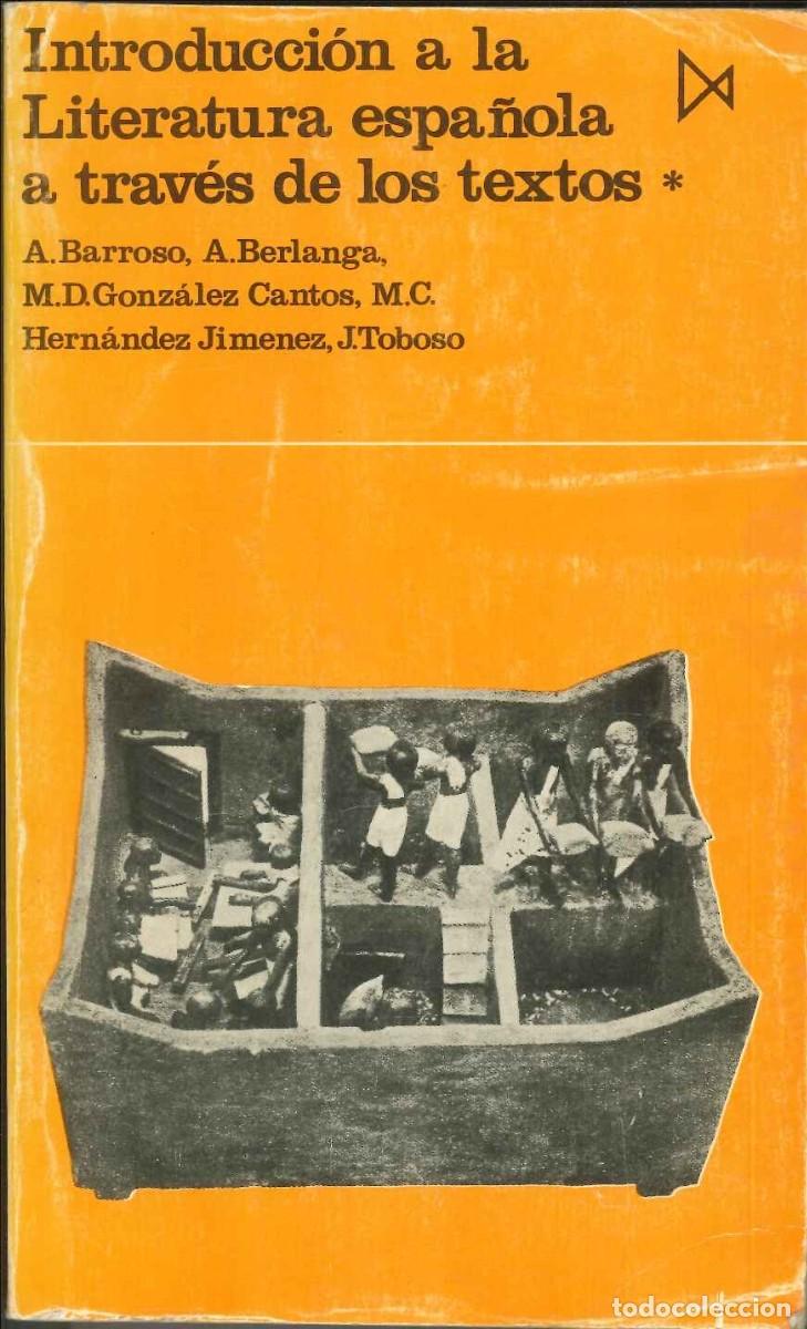Libros: INTRODUCCI&Oacute;N A LA LITERATURA ESPA&Ntilde;OLA A TRAV&Eacute;S DE LOS TEXTOS - Foto 1