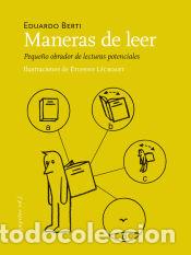Libros: Maneras de leer - Berti, Eduardo - Foto 1