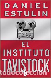 Libros: El instituto Tavistock - Estulin, Daniel - Foto 1