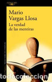 Libros: La verdad de las mentiras - Vargas Llosa, Mario - Foto 1