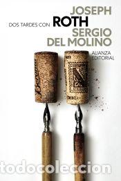 B&uuml;cher: Dos tardes con Joseph Roth - Molino, Sergio del