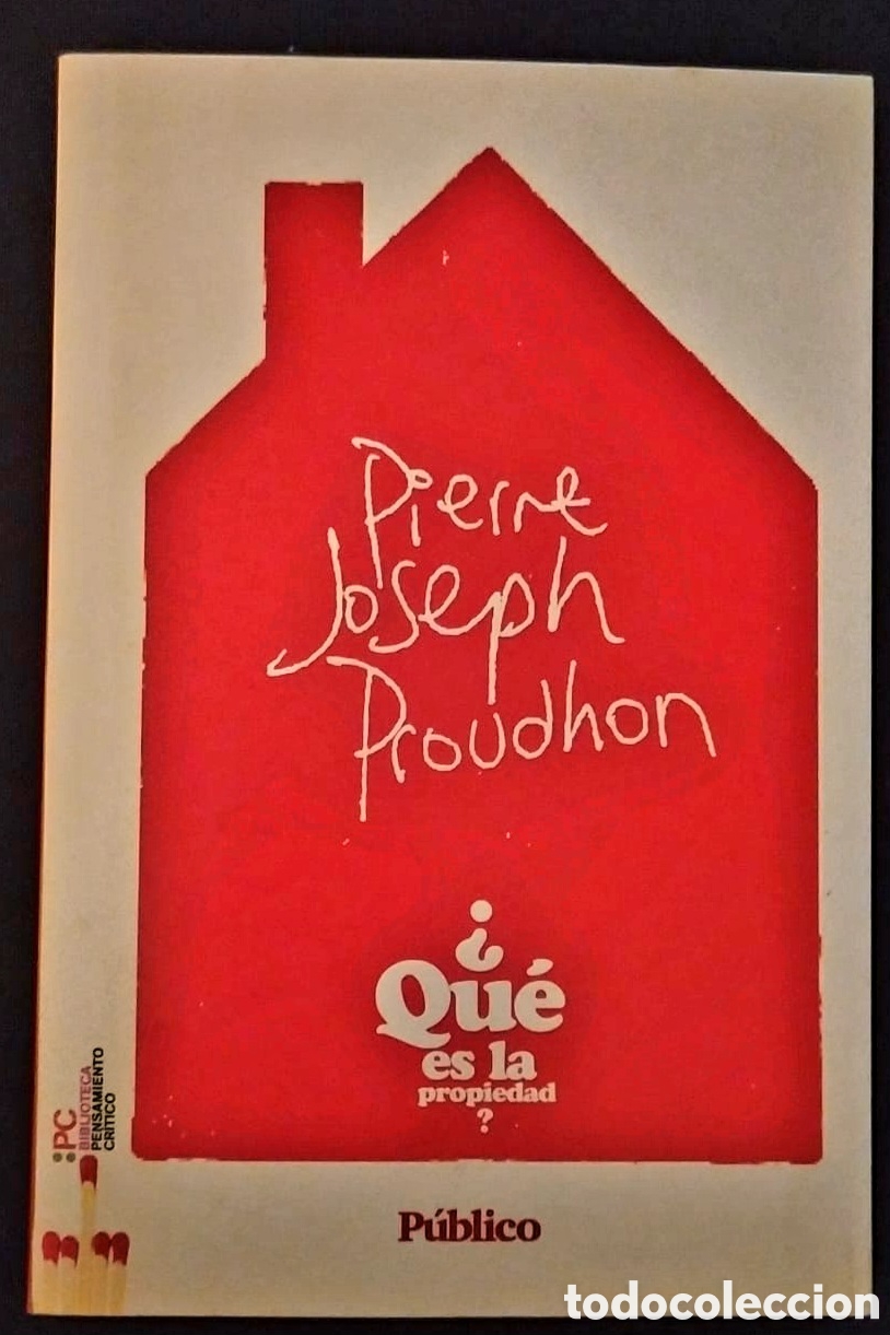 Libros: &iquest;QUE ES LA PROPIEDAD? PIERRE JOSEPH PROUDHON - Foto 1