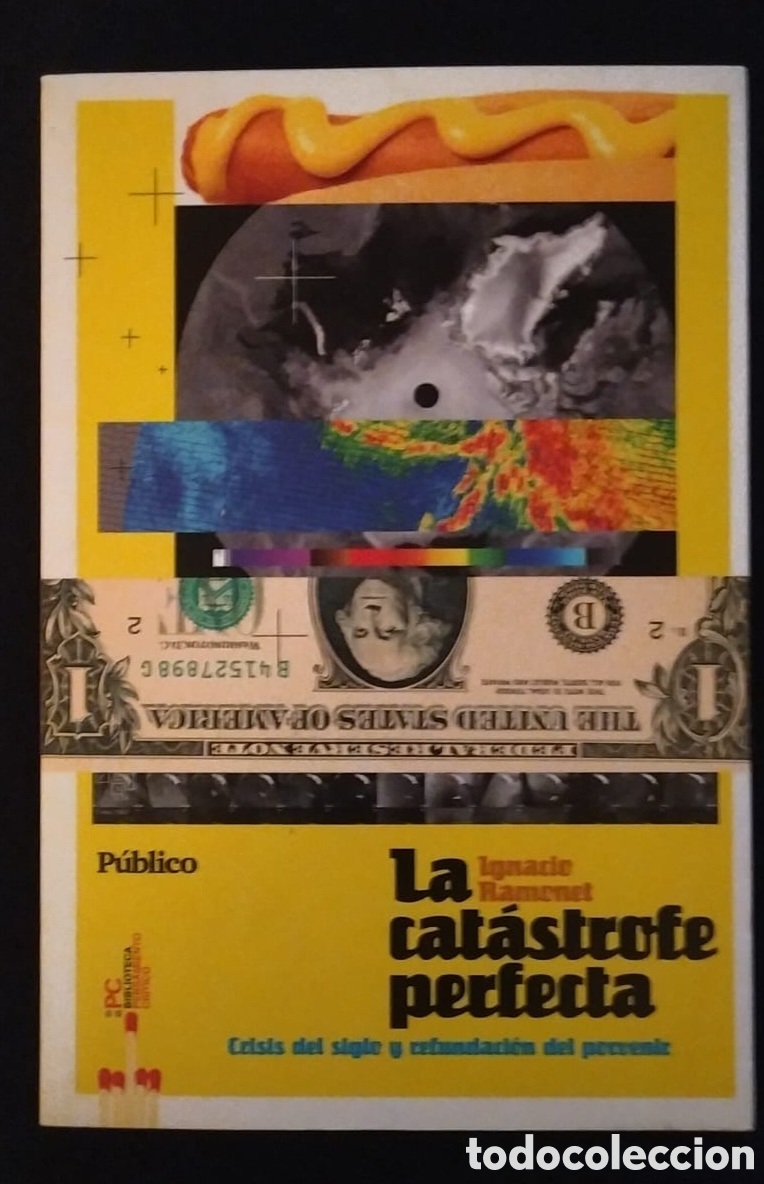 Libros: LA CAT&Aacute;STROFE PERFECTA. IGNACIO RAMONET - Foto 1