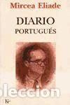 Libros: Diario portugu&eacute;s - Eliade, Mircea - Foto 1