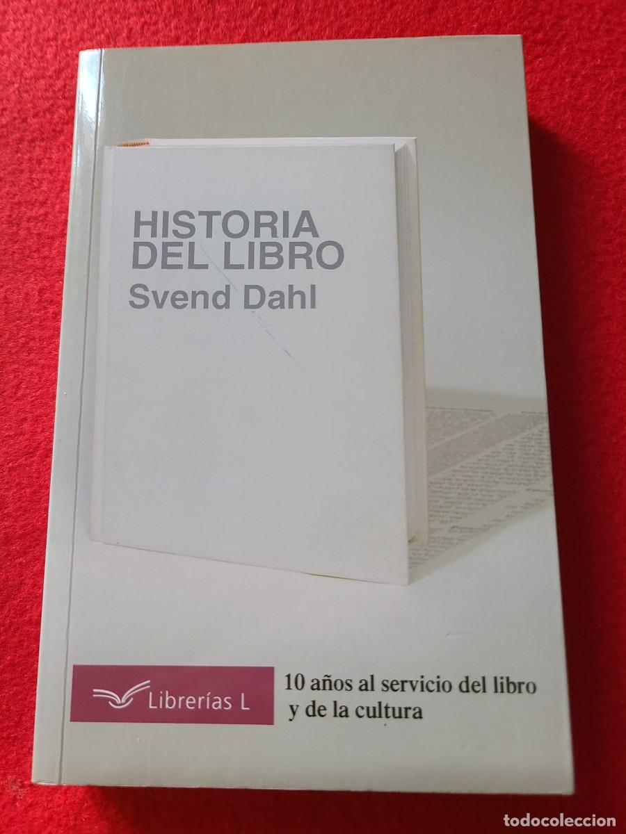 Libros: Historia del libro. Svend Dahl - Foto 1