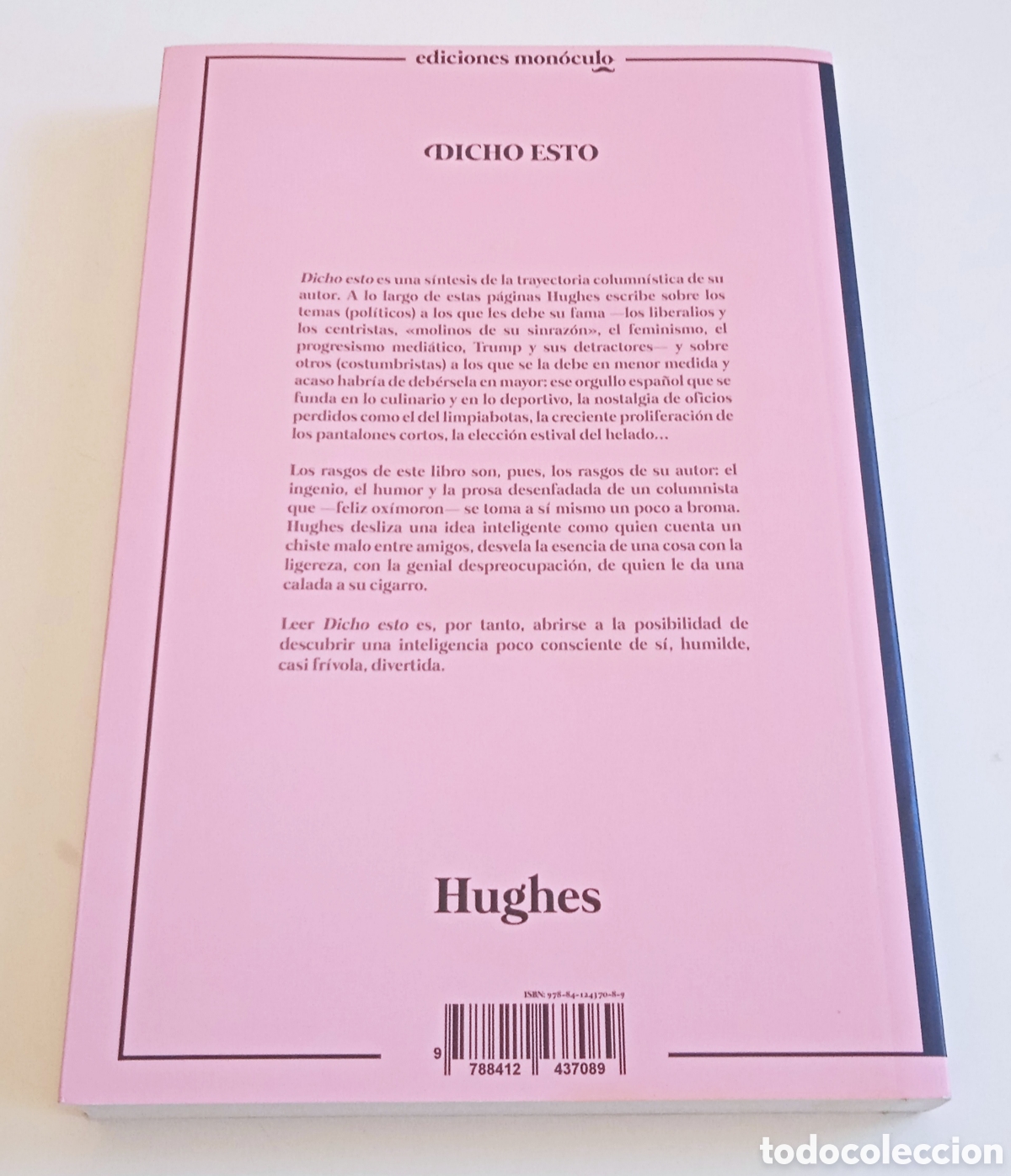 Libros: Hughes, dicho esto (art&iacute;culos de prensa) - Foto 2
