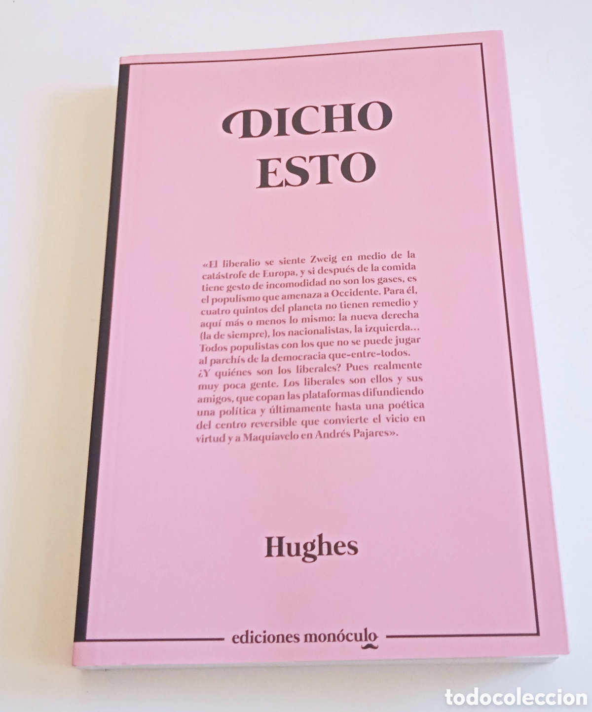 Libros: Hughes, dicho esto (art&iacute;culos de prensa) - Foto 1