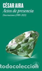 Libros: Actos de presencia - Aira, C&eacute;sar - Foto 1