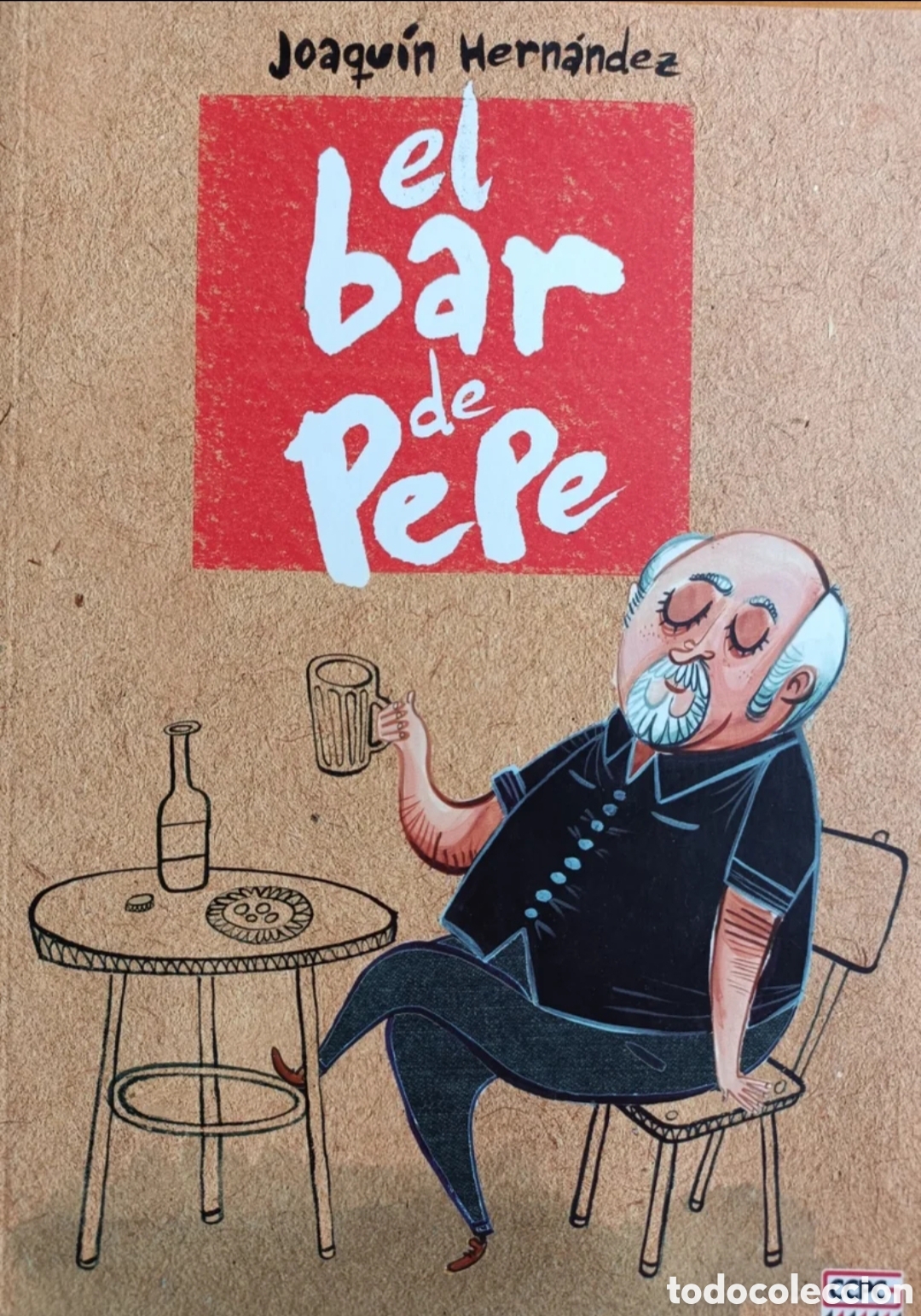 Libros: El bar de Pepe. Joaqu&iacute;n Hern&aacute;ndez - Foto 1