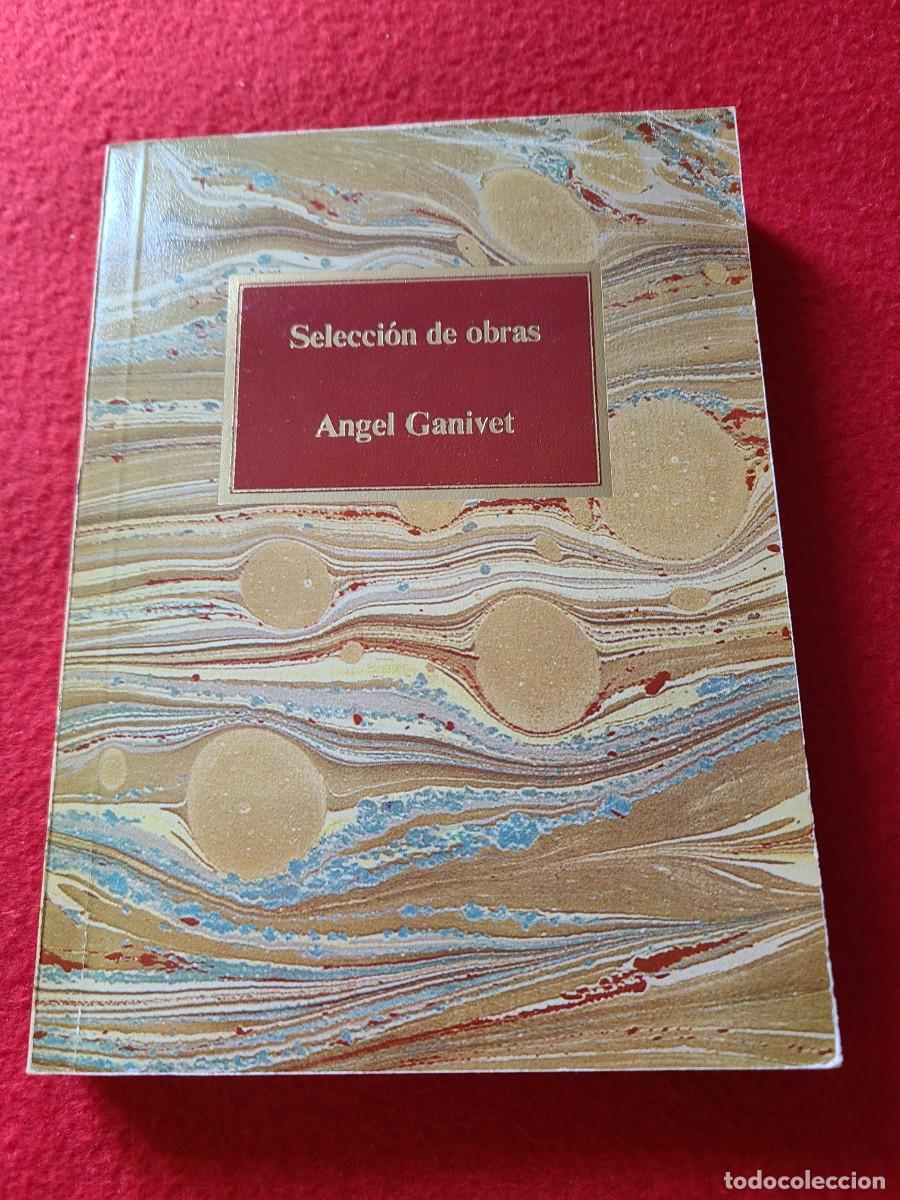 Libros: Selecci&oacute;n de obras. &Aacute;ngel Ganivet - Foto 1
