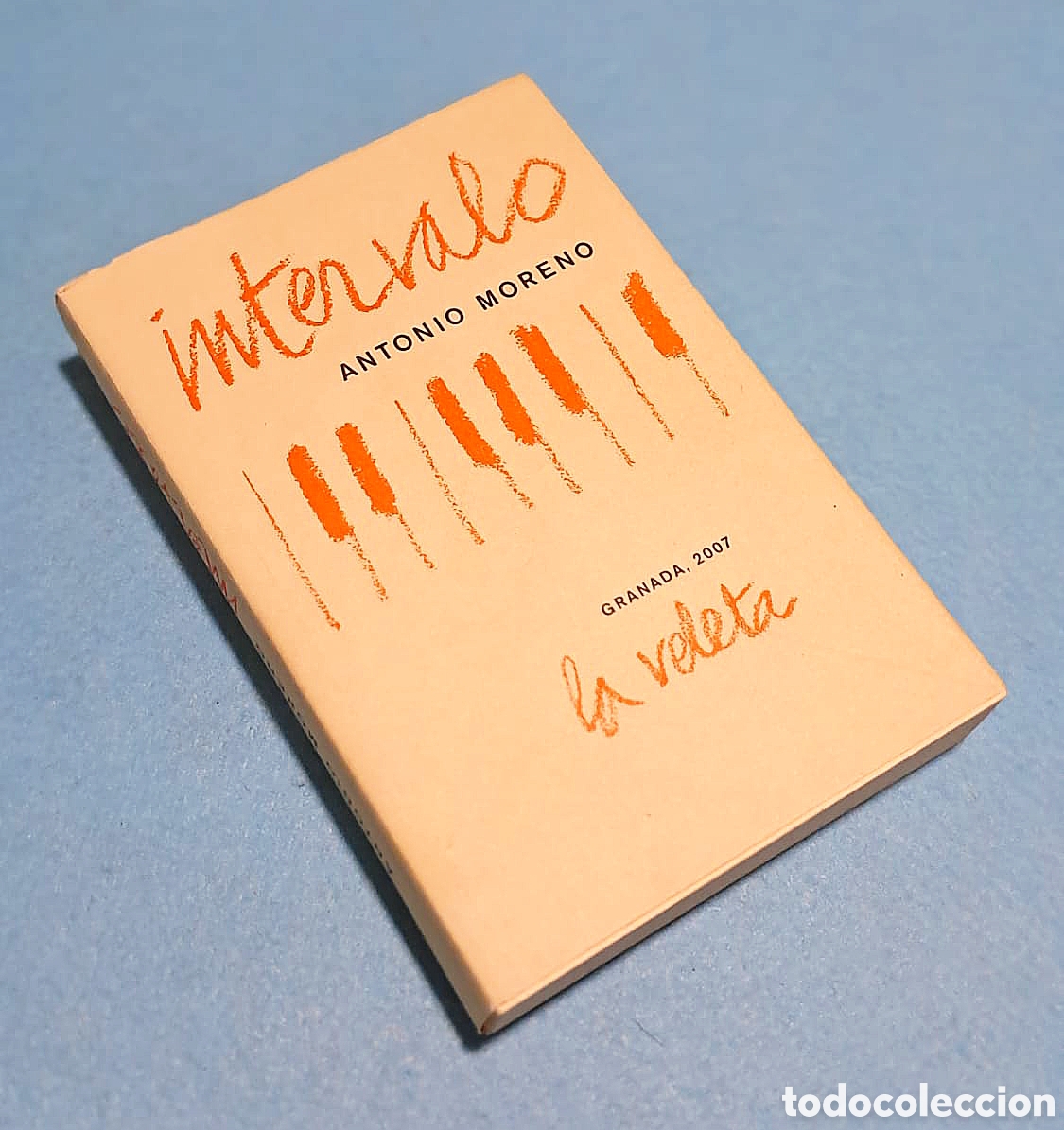 Libros: Intervalo - Antonio Moreno - Granada 2007 - Foto 1