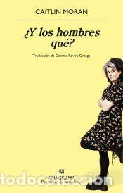 Libros: &iquest;Y los hombres qu&eacute;? - Moran, Caitlin - Foto 1