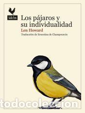 Libros: Los p&aacute;jaros y su individualidad - Howard, Len - Foto 1