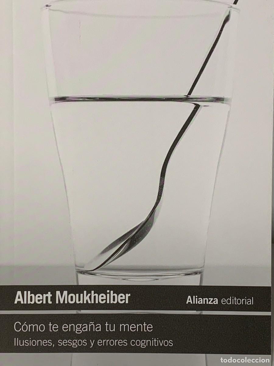 Libros: COMO TE ENGA&Ntilde;A TU MENTE - ALBERT MOUKHEIBER - ALIANZA EDITORIAL - Foto 1