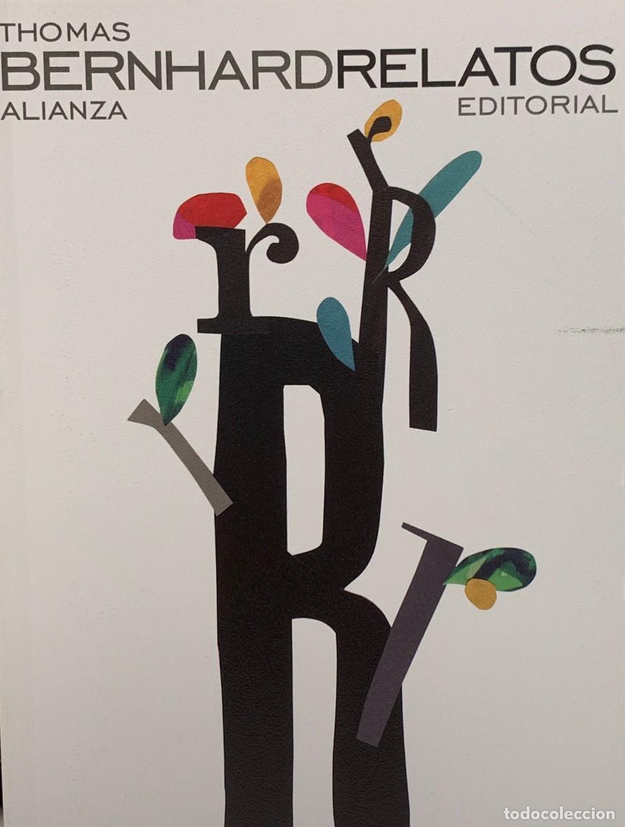 Libros: RELATOS - THOMAS BERNHARD - ALIANZA EDITORIAL - Foto 1