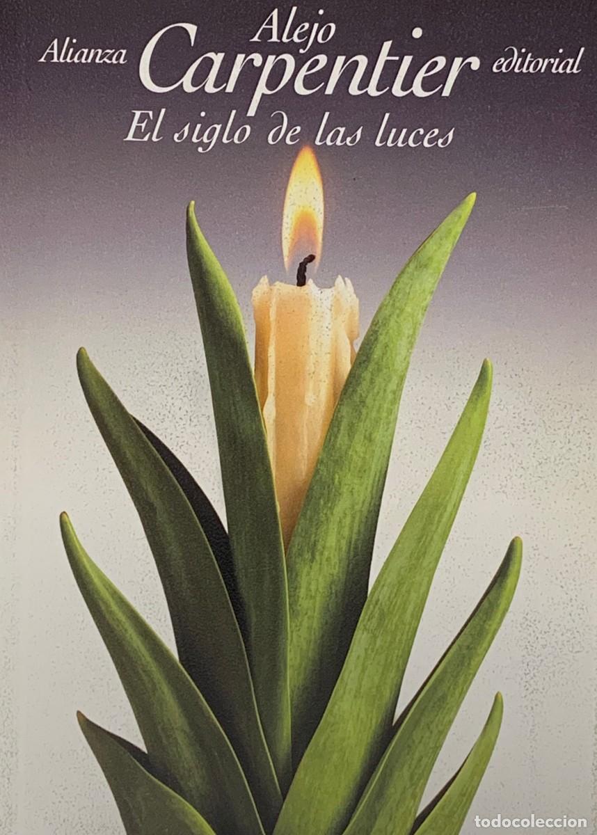 Libros: EL SIGLO DE LAS LUCES - ALEJO CARPENTIER - ALIANZA EDITORIAL - Foto 1