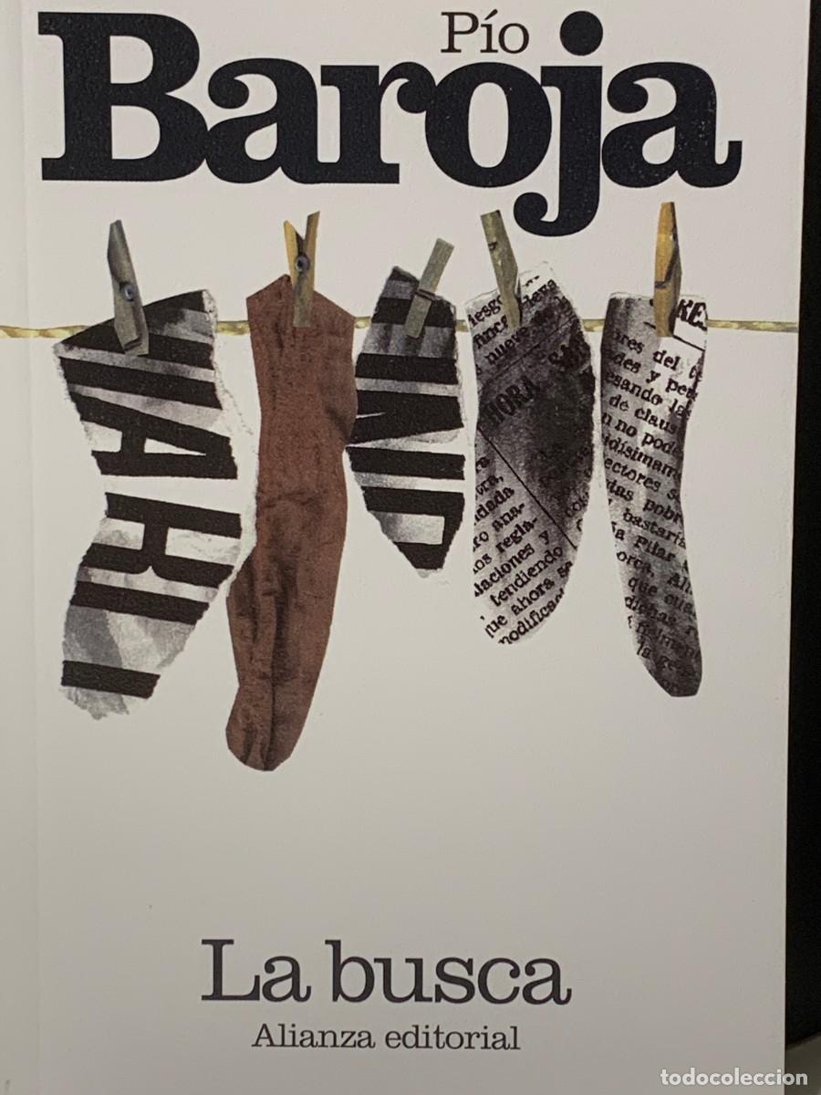 Libros: LA BUSCA - PIO BAROJA - ALIANZA EDITORIAL - Foto 1