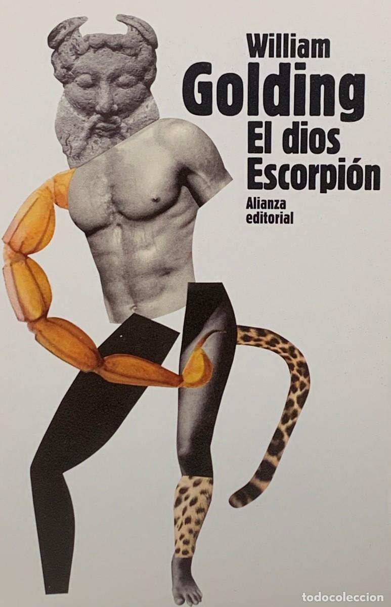 Libros: EL DIOS ESCORPION - WILLIAM GOLDING - ALIANZA EDITORIAL - Foto 1