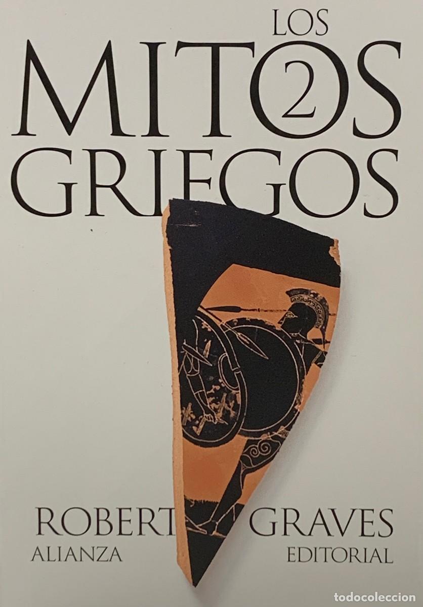 Libros: LOS MITOS GRIEGOS 2 - ROBERT GRAVES - ALIANZA EDITORIAL - Foto 1