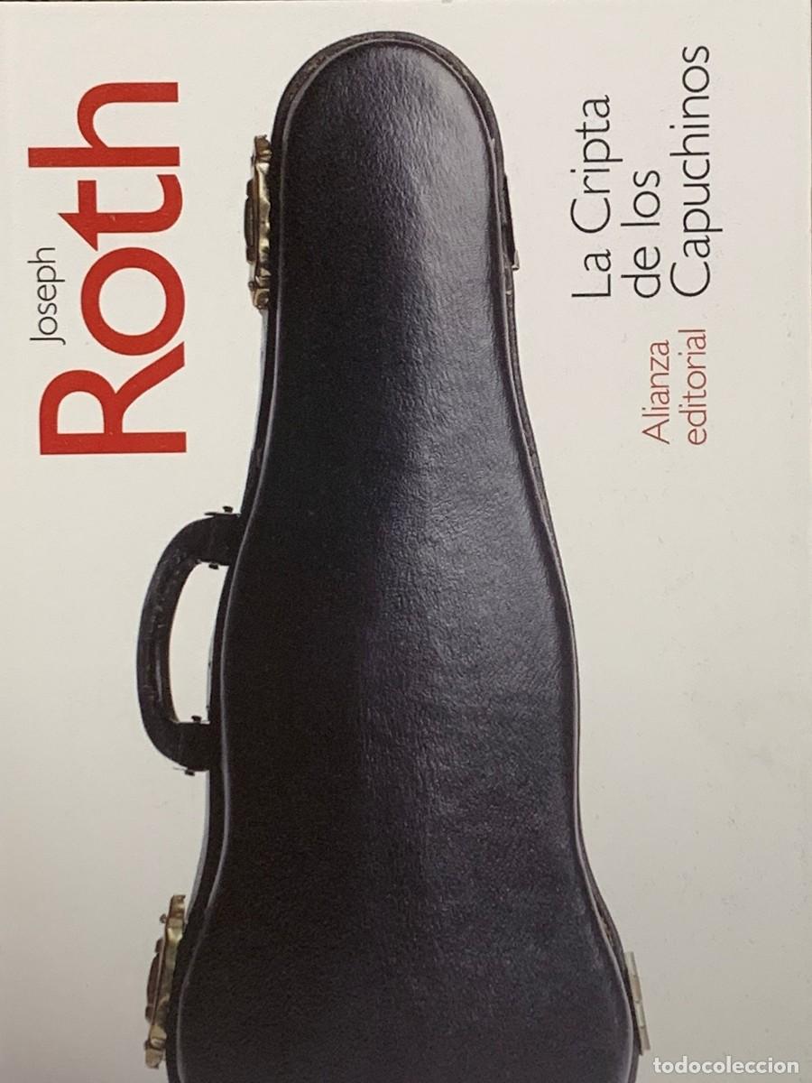 Libros: LA CRIPTA DE LOS CAPUCHINOS - JOSEPH ROTH - ALIANZA EDITORIAL - Foto 1
