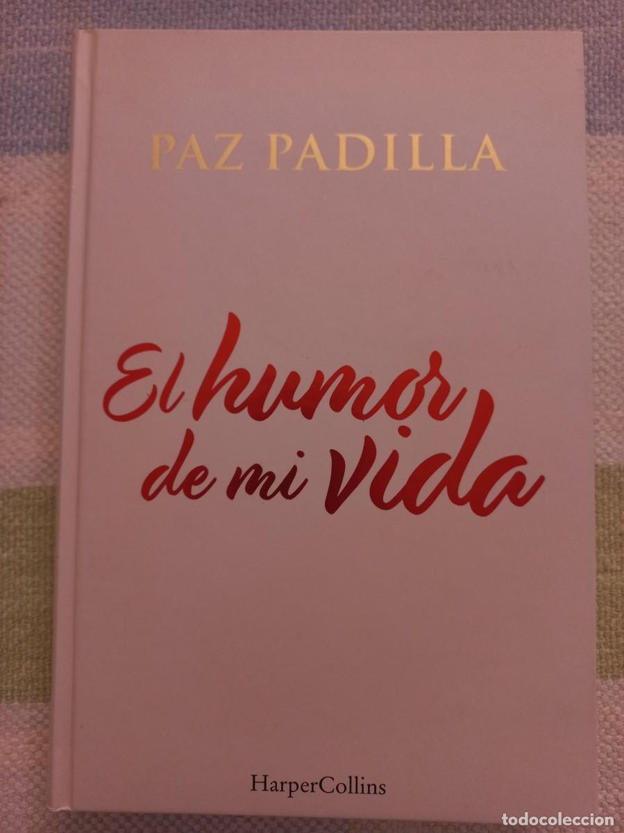 Libros: EL HUMOR DE MI VIDA. Paz Padilla - Foto 1
