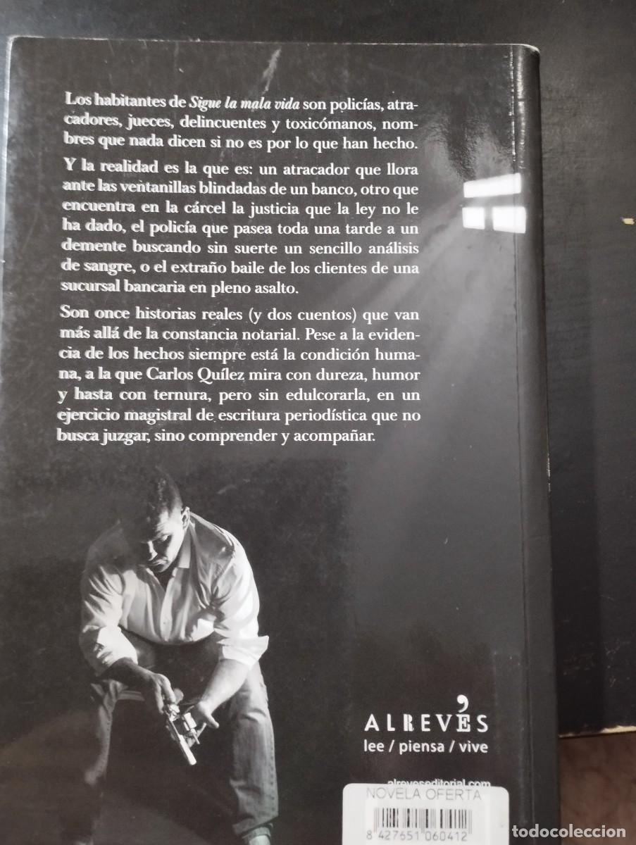 Libros: SIGUE LA MALA VIDA (C.QUILEZ, ALREVES) - Foto 2
