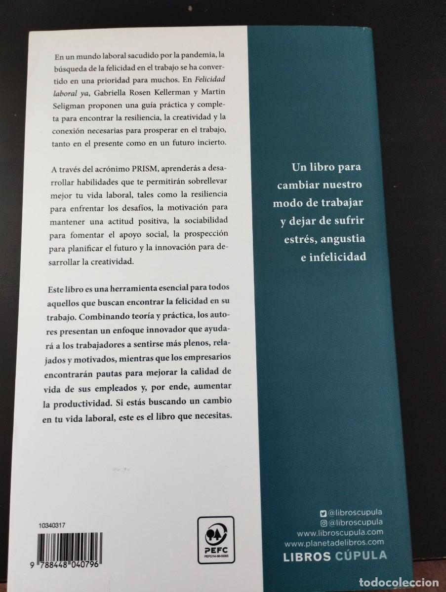 Libros: FELICIDAD LABORAL YA (KELLERMAN y SELIGMAN) - Foto 2