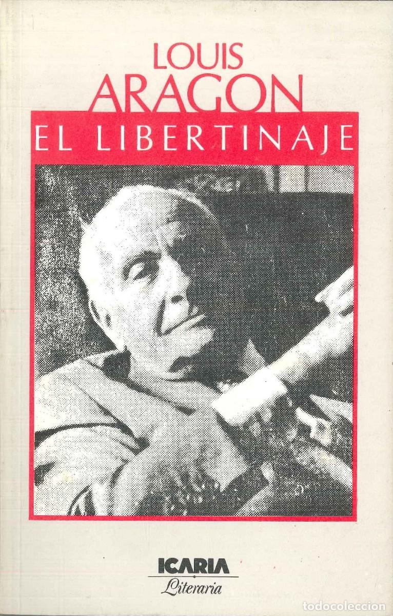 Libros: EL LIBERTINAJE - LOUIS ARAGON - Foto 1