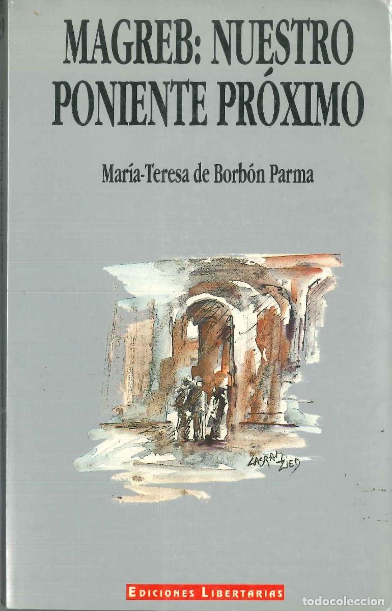 Libros: MAGREB: NUESTRO PONIENTE PR&Oacute;XIMO - Foto 1