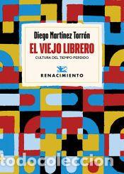 Libros: El viejo librero - Mart&iacute;nez Torr&oacute;n, Diego - Foto 1