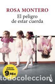 Libros: El peligro de estar cuerda - Montero, Rosa - Foto 1