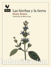 Libros: Las hierbas y la tierra - Beston, Henry - Foto 1