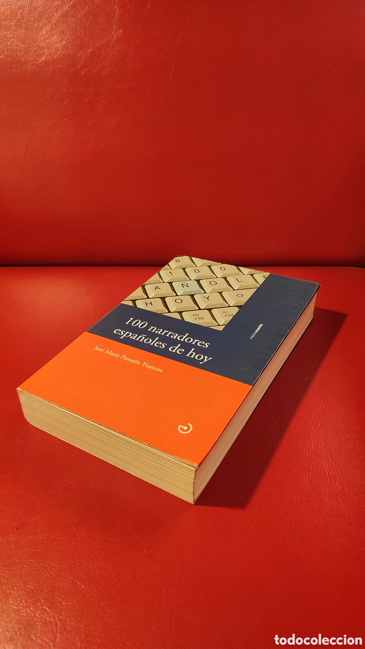 Libros: 100 narradores espa&ntilde;oles de hoy - Foto 3