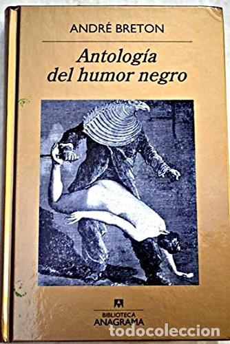 Libros: antologia del humor negro ANDRE BRETON - Foto 1