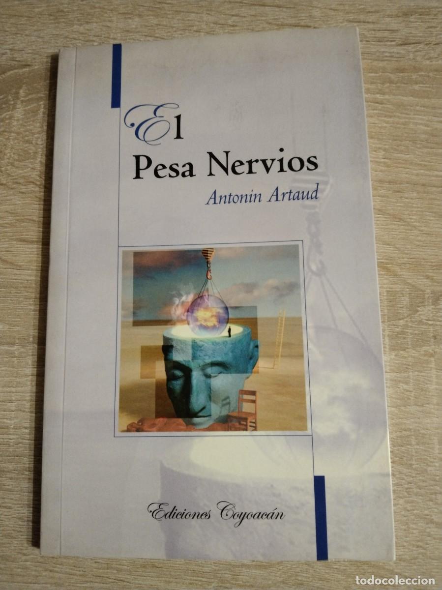 Libros: PESA NERVIOS, EL - Artaud, Antonin - Foto 1
