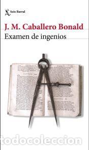 Libros: Examen de ingenios - Caballero Bonald, Jos&eacute; Manuel - Foto 1