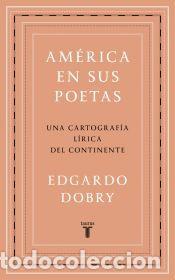 Libros: Am&eacute;rica en sus poetas - Dobry, Edgardo - Foto 1